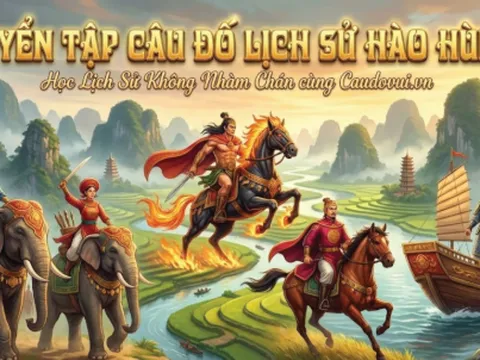 Tuyển Tập Câu Đố Về Các Anh Hùng Dân Tộc Hào Hùng Nhất (Theo Caudovui.vn)