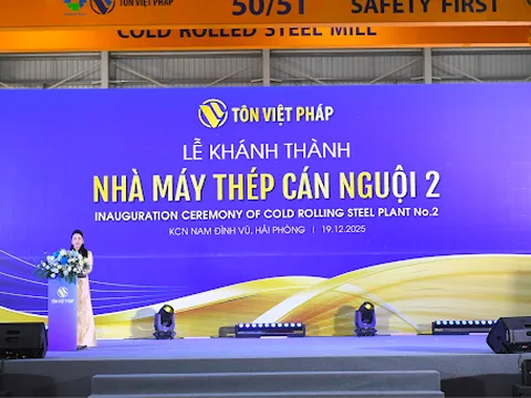 Tôn Việt Pháp khánh thành Nhà máy Thép cán nguội số 2: Khẳng định vị thế, bứt phá kỷ nguyên mới