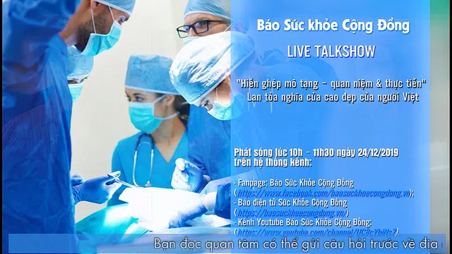 Talkshow `Hiến ghép mô tạng – quan niệm & thực tiễn”: Lan tỏa nghĩa cử cao đẹp của người Việt