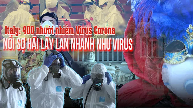 400 người nhiễm corona tại Italy, nỗi sợ hãi lây lan nhanh như virus